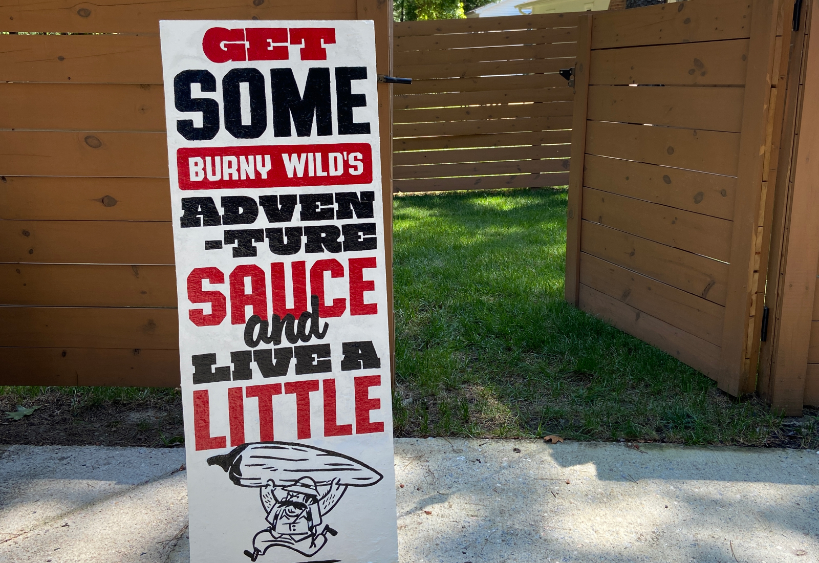 Burny Wild's Adventure Sauce | Hand Painted Sign by Joey Carty